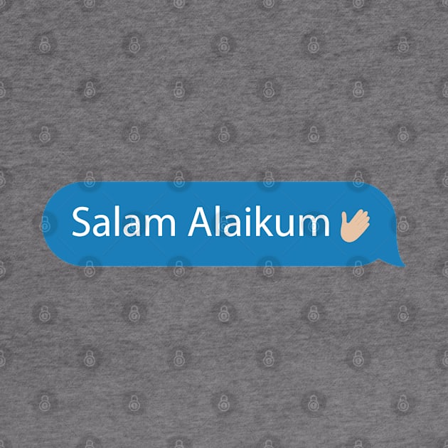 the Greeting of Islam - Imessage - Text Bubble - Text Message - Salaam Alaikum by Tilila